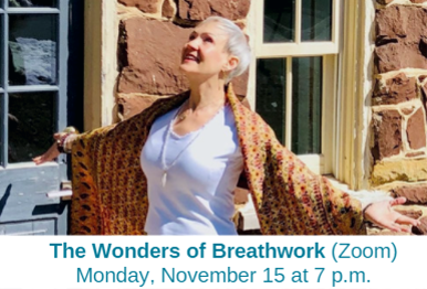 The Wonders of Breathwork (Zoom) – Monday, November 15 at 7 p.m.