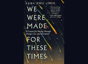 We Were Made for These times